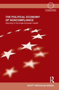 Imagen de portada: The Political Economy of Noncompliance 1st edition 9780415615853