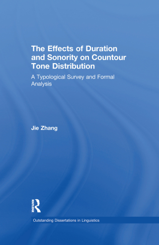 Cover image: The Effects of Duration and Sonority on Countour Tone Distribution 1st edition 9780415941563