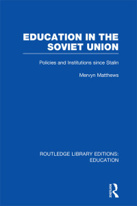 Cover image: Education in the Soviet Union 1st edition 9780415668408