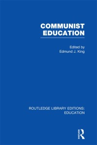 Cover image: Communist Education 1st edition 9780415753258