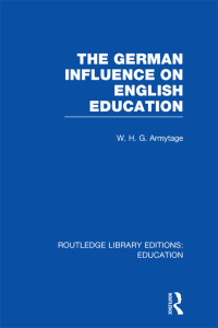 Cover image: German Influence on English Education 1st edition 9780415753289