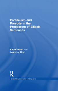 Titelbild: Parallelism and Prosody in the Processing of Ellipsis Sentences 1st edition 9781138994751