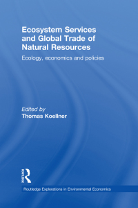 Imagen de portada: Ecosystem Services and Global Trade of Natural Resources 1st edition 9780415821353