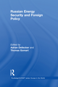 صورة الغلاف: Russian Energy Security and Foreign Policy 1st edition 9780415547338