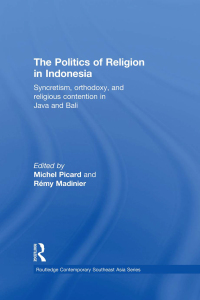 Cover image: The Politics of Religion in Indonesia 1st edition 9780415613118