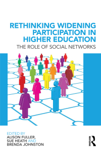 表紙画像: Rethinking Widening Participation in Higher Education 1st edition 9780415575638