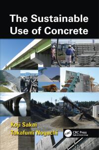 Imagen de portada: The Sustainable Use of Concrete 1st edition 9781138075887