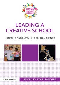 Cover image: Leading a Creative School 1st edition 9780415570824