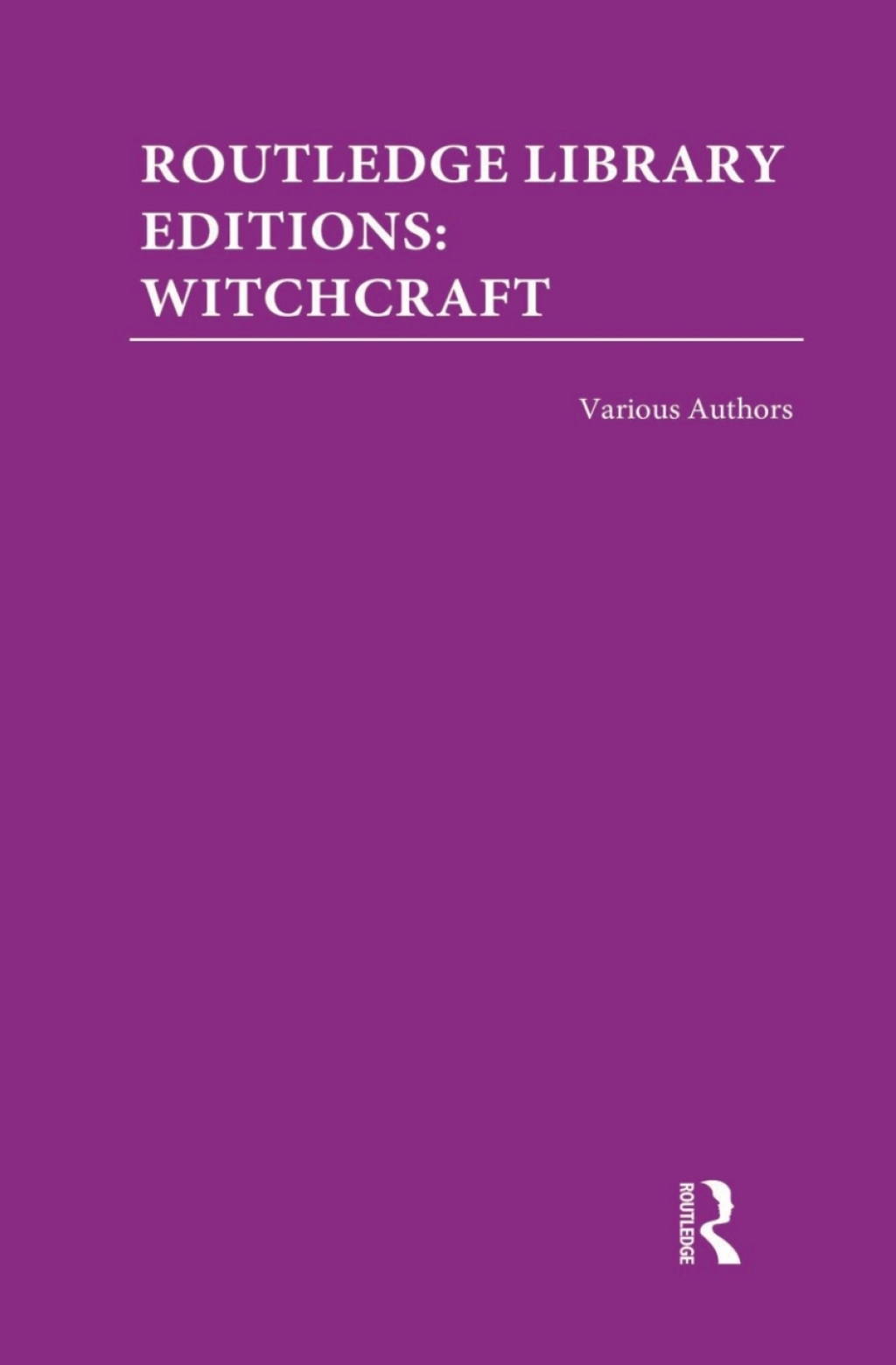 Routledge Library Editions: Witchcraft 1st Edition