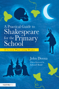 表紙画像: A Practical Guide to Shakespeare for the Primary School 1st edition 9780415610421