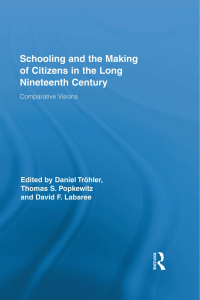 Cover image: Schooling and the Making of Citizens in the Long Nineteenth Century 1st edition 9781138184800
