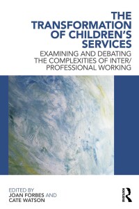 Imagen de portada: The Transformation of Children's Services 1st edition 9780415618472