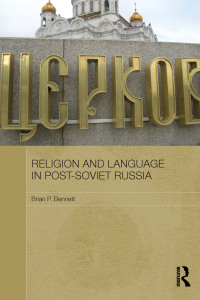 Imagen de portada: Religion and Language in Post-Soviet Russia 1st edition 9781138657267