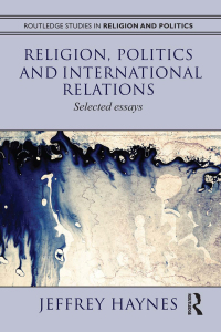 صورة الغلاف: Religion, Politics and International Relations 1st edition 9780415617802