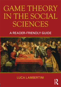 Cover image: Game Theory in the Social Sciences 1st edition 9781138705647