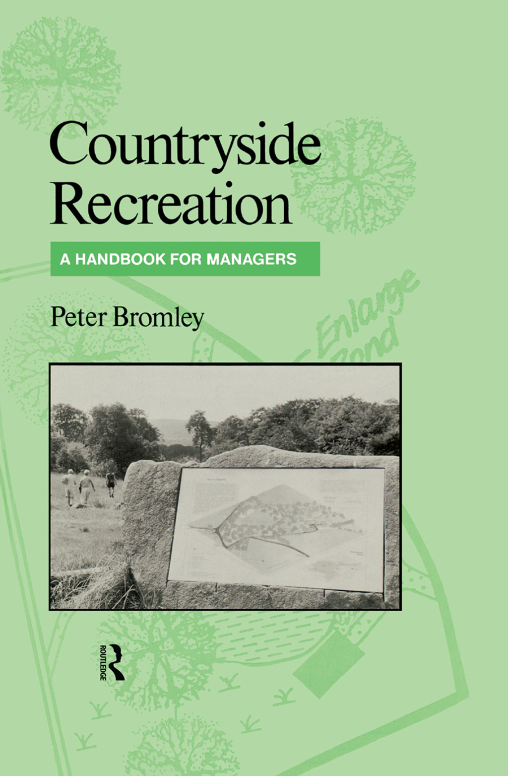 Countryside Recreation A handbook for managers 1st Edition