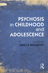 Imagen de portada: Psychosis in Childhood and Adolescence 1st edition 9780415821063