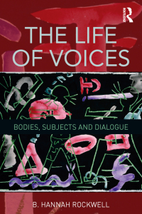 Titelbild: The Life of Voices 1st edition 9780415875479