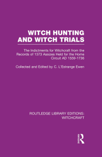 Cover image: Witch Hunting and Witch Trials (RLE Witchcraft) 1st edition 9781138987166