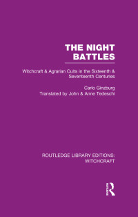 Cover image: The Night Battles (RLE Witchcraft) 1st edition 9780415619264