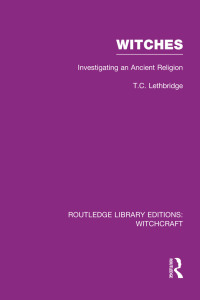 Cover image: Witches (RLE Witchcraft) 1st edition 9780415604604