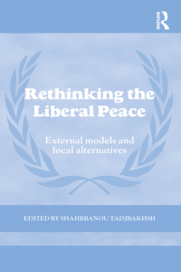 Omslagafbeelding: Rethinking the Liberal Peace 1st edition 9780415600552
