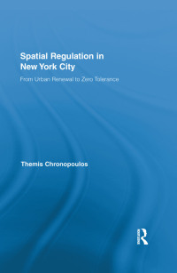 表紙画像: Spatial Regulation in New York City 1st edition 9780415850797