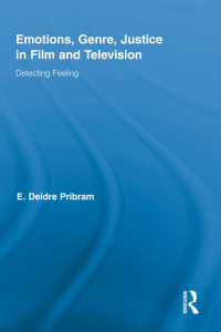 Cover image: Emotions, Genre, Justice in Film and Television 1st edition 9780415847360