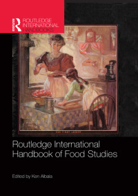 Omslagafbeelding: Routledge International Handbook of Food Studies 1st edition 9780415782647