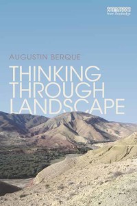 Cover image: Thinking through Landscape 1st edition 9780415821155