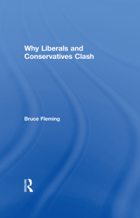 Imagen de portada: Why Liberals and Conservatives Clash 1st edition 9780415953528