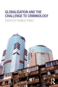 Imagen de portada: Globalisation and the Challenge to Criminology 1st edition 9780415635301