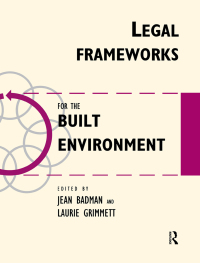 Imagen de portada: Legal Frameworks for the Built Environment 1st edition 9781138414334
