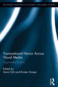 Omslagafbeelding: Transnational Horror Across Visual Media 1st edition 9781138549005