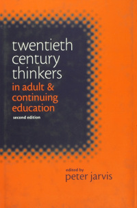 Imagen de portada: Twentieth Century Thinkers in Adult and Continuing Education 1st edition 9780367604905