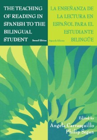 صورة الغلاف: The Teaching of Reading in Spanish to the Bilingual Student: La Enseñanza de la Lectura en Español Para El Estudiante Bilingüe 2nd edition 9780805824629