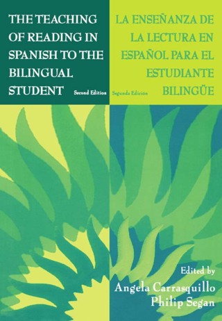 Cover image: The Teaching of Reading in Spanish to the Bilingual Student: La Ense¤anza De La Lectura En Espa¤ol Para El Estudiante Biling e 2nd edition 9780805824629