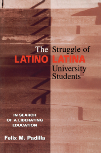 Cover image: The Struggle of Latino/Latina University Students 1st edition 9780415912945