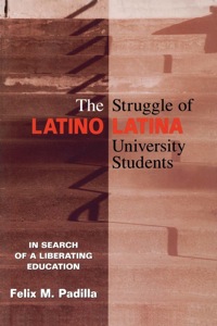 Cover image: The Struggle of Latino/Latina University Students 1st edition 9780415912945