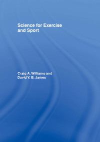 表紙画像: Science for Exercise and Sport 1st edition 9780419251705