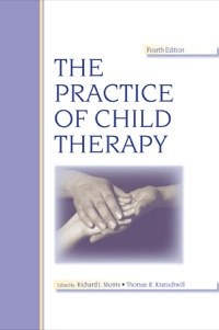 表紙画像: The Practice of Child Therapy 4th edition 9780805853285
