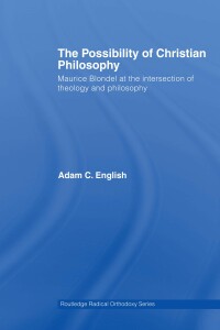 Cover image: The Possibility of Christian Philosophy 1st edition 9780415770415
