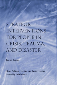 Cover image: Strategic Interventions for People in Crisis, Trauma, and Disaster 2nd edition 9780415861137