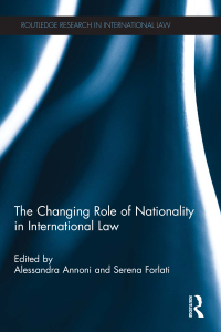 Imagen de portada: The Changing Role of Nationality in International Law 1st edition 9780415535458