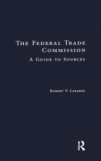 Titelbild: The Federal Trade Commission 1st edition 9781138969650