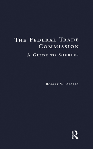 Omslagafbeelding: The Federal Trade Commission 1st edition 9781138969650