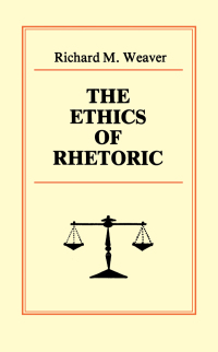Cover image: The Ethics of Rhetoric 1st edition 9780961180027