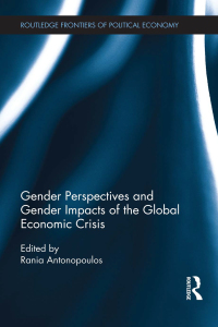 Cover image: Gender Perspectives and Gender Impacts of the Global Economic Crisis 1st edition 9781138674455