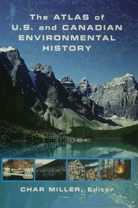 Immagine di copertina: The Atlas of U.S. and Canadian Environmental History 1st edition 9780415937818