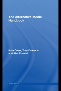 Cover image: The Alternative Media Handbook 1st edition 9780415359665